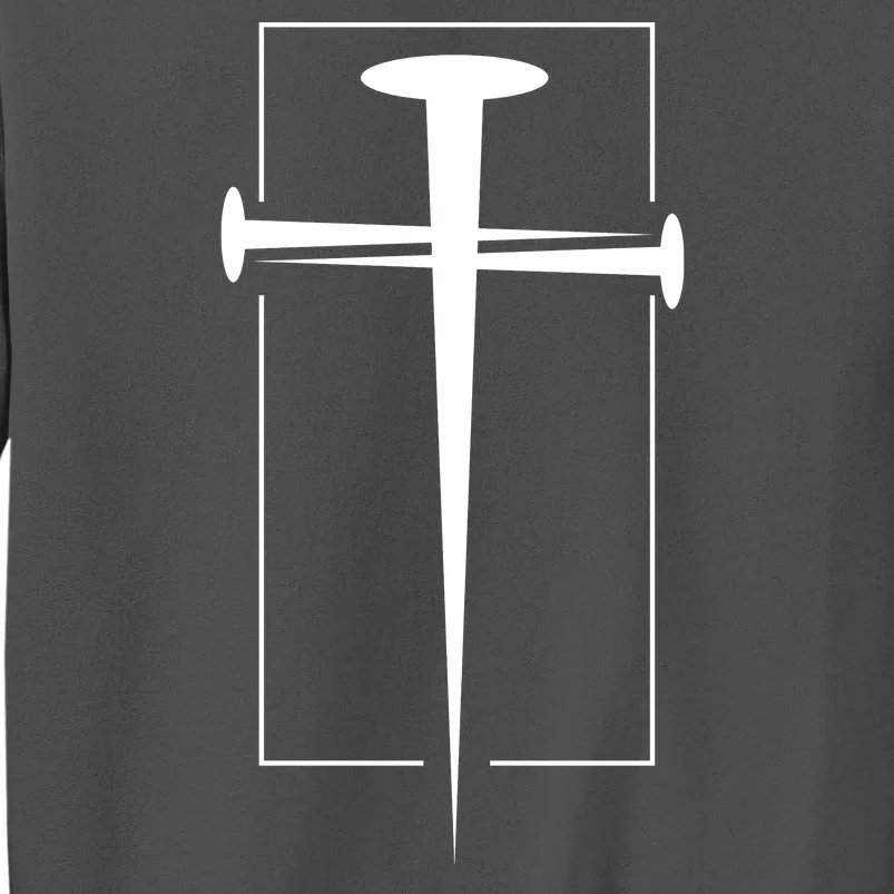 Nail Cross Christianity Tall Sweatshirt