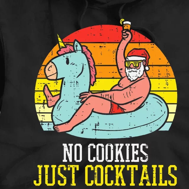 No Cookies Cocktails Santa Summer Christmas In July Xmas Tie Dye Hoodie