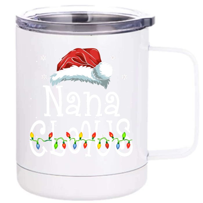 Nana Claus Christmas Pajama Family Matching Xmas Front & Back 12oz Stainless Steel Tumbler Cup