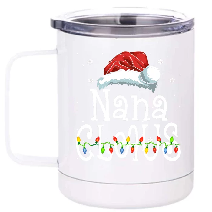 Nana Claus Christmas Pajama Family Matching Xmas Front & Back 12oz Stainless Steel Tumbler Cup