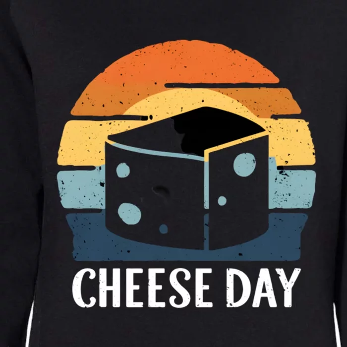 National Cheese Day Funny Cheese Lover Product Gift Womens California Wash Sweatshirt