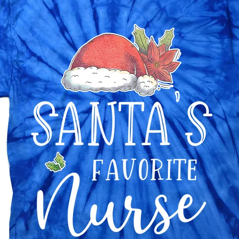 Nurse Christmas Day Santas Favorite Nurse Gift Cute Great Gift Tie-Dye T-Shirt