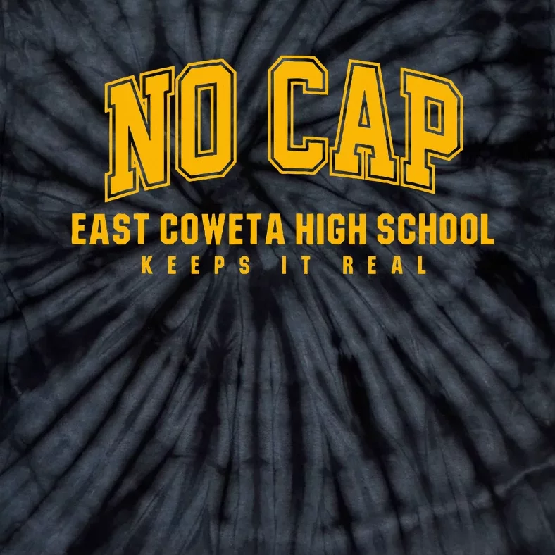 No Cap East Coweta High School Keepin It Real Tie-Dye T-Shirt