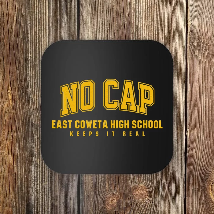 No Cap East Coweta High School Keepin It Real Coaster