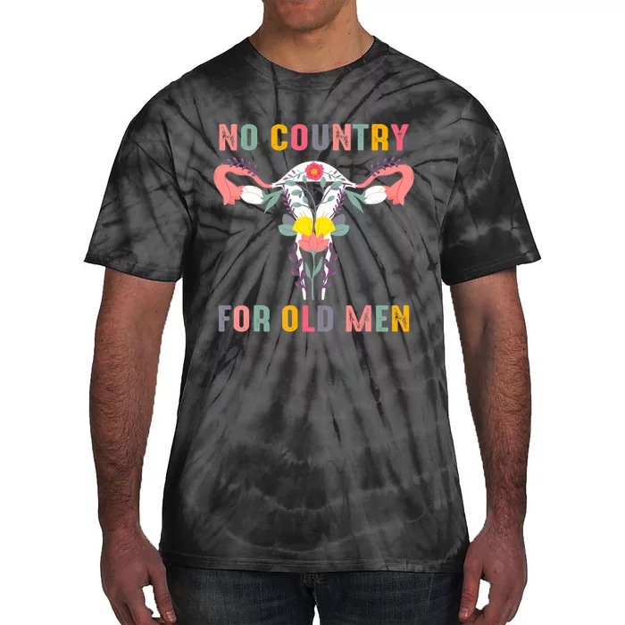 No Country For Old Men Feminist Tie-Dye T-Shirt