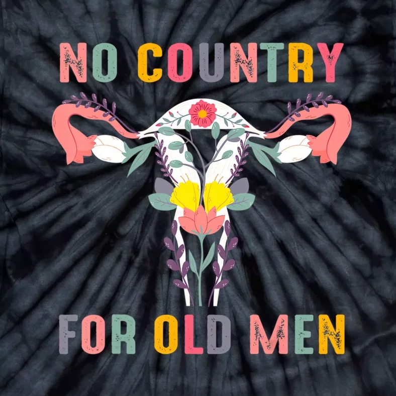 No Country For Old Men Feminist Tie-Dye T-Shirt