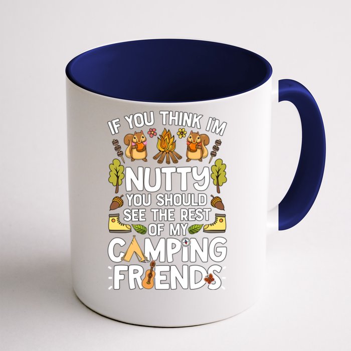 Nutty Camping Friends Cool Gift Outdoor Funny Camper Front & Back Coffee Mug