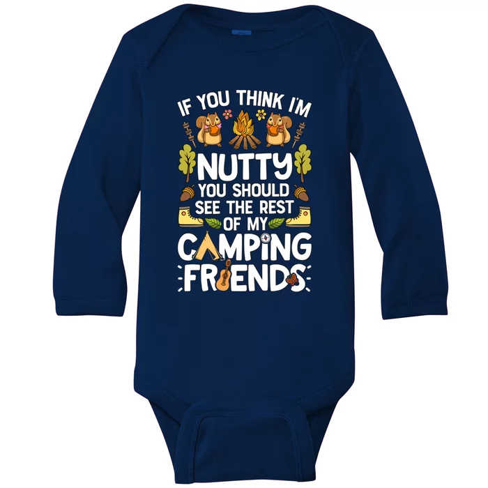 Nutty Camping Friends Cool Gift Outdoor Funny Camper Baby Long Sleeve Bodysuit