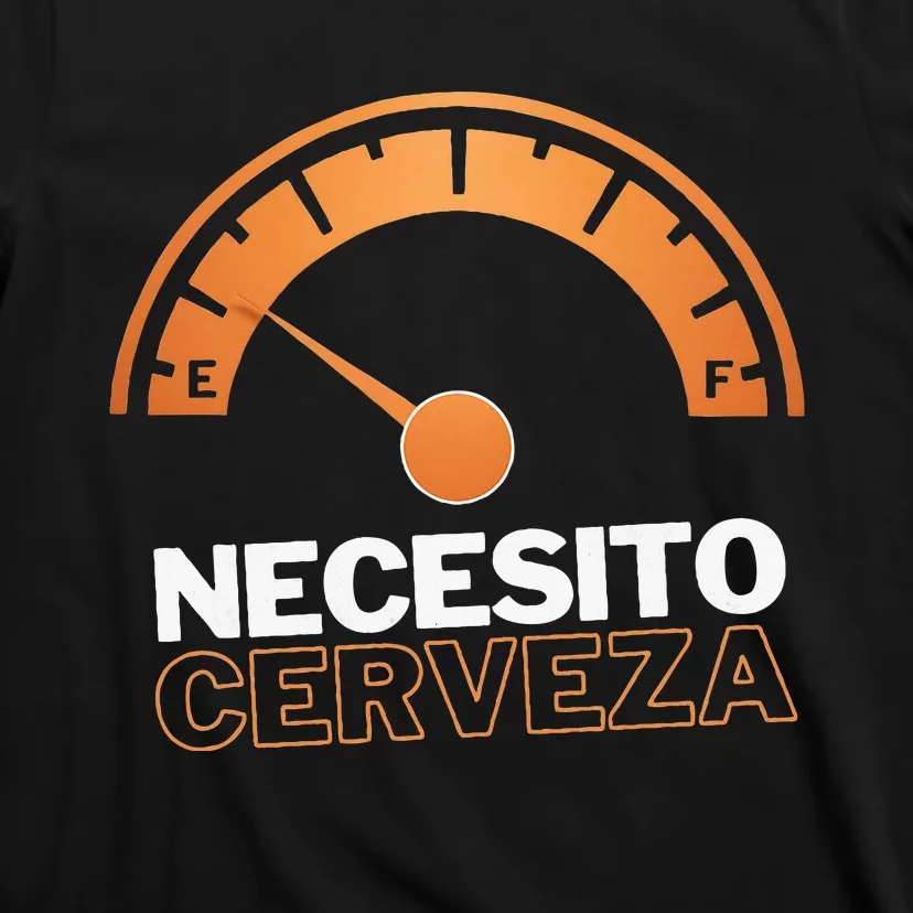 Necesito Cerveza Funny Spanish Beer Lover T-Shirt