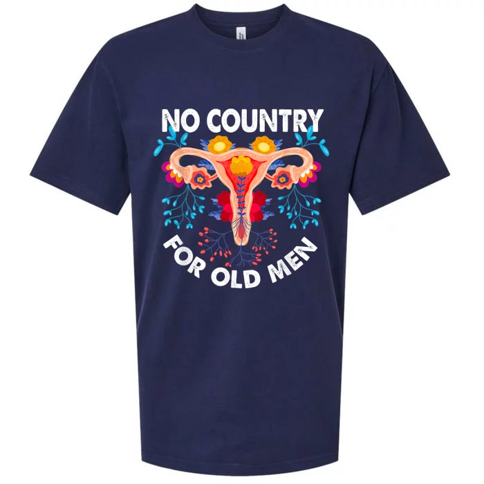 No Country For Old Men My Uterus Womens Rights Feminist Sueded Cloud Jersey T-Shirt