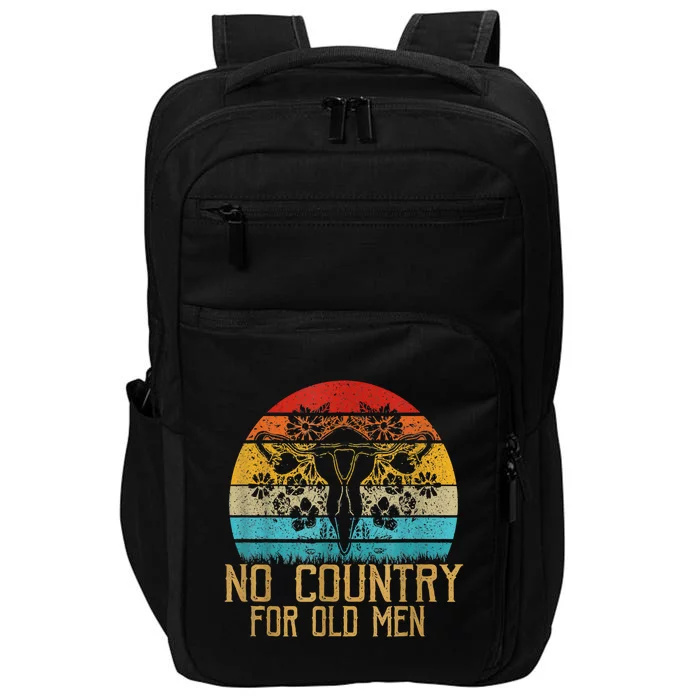 No Country For Old Men Our Uterus Our Choice Feminist Rights Impact Tech Backpack