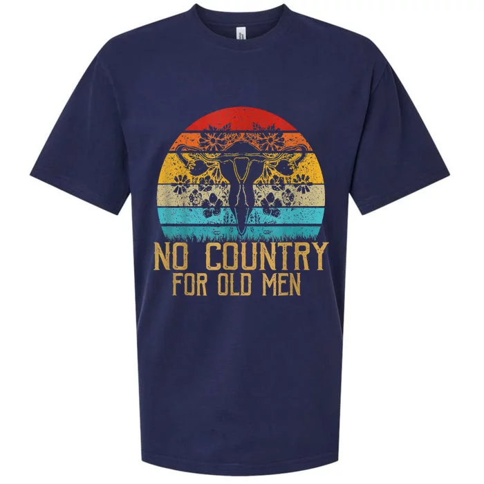 No Country For Old Men Our Uterus Our Choice Feminist Rights Sueded Cloud Jersey T-Shirt