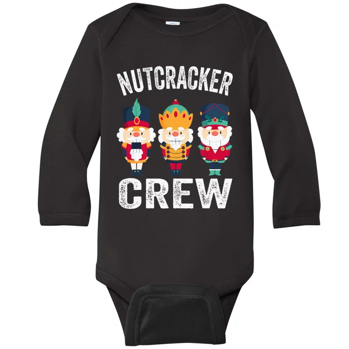 Nutcracker Crew Funny Christmas Nutcracker Baby Long Sleeve Bodysuit