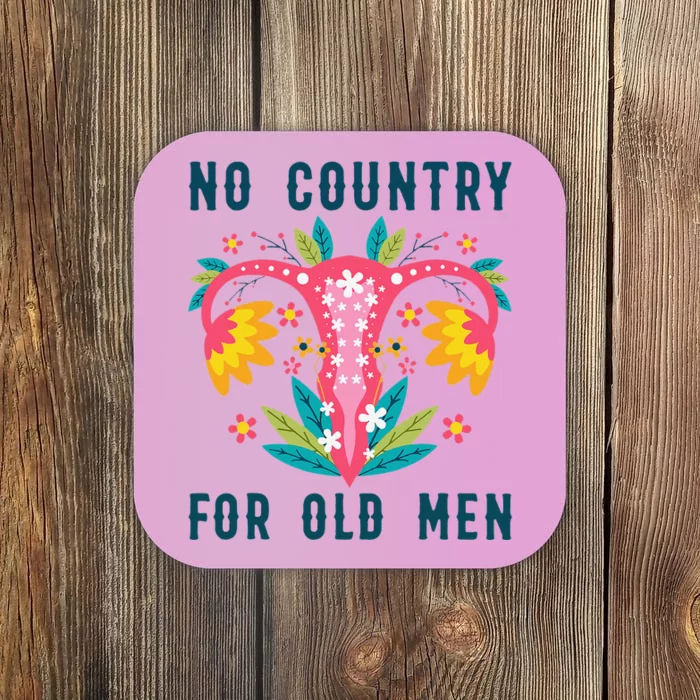 No Country For Old floral vagina uterus  Rights Coaster