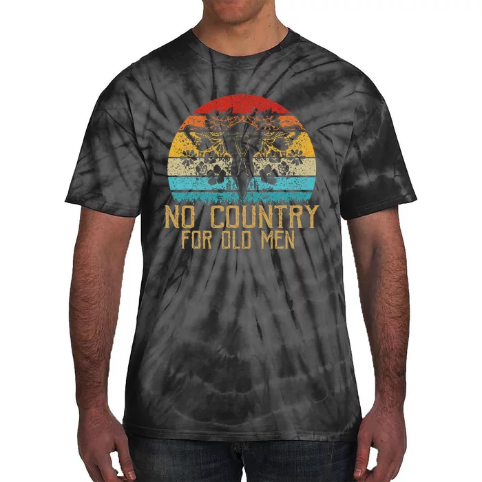 No Country For Old Uterus Feminist  Rights Tie-Dye T-Shirt