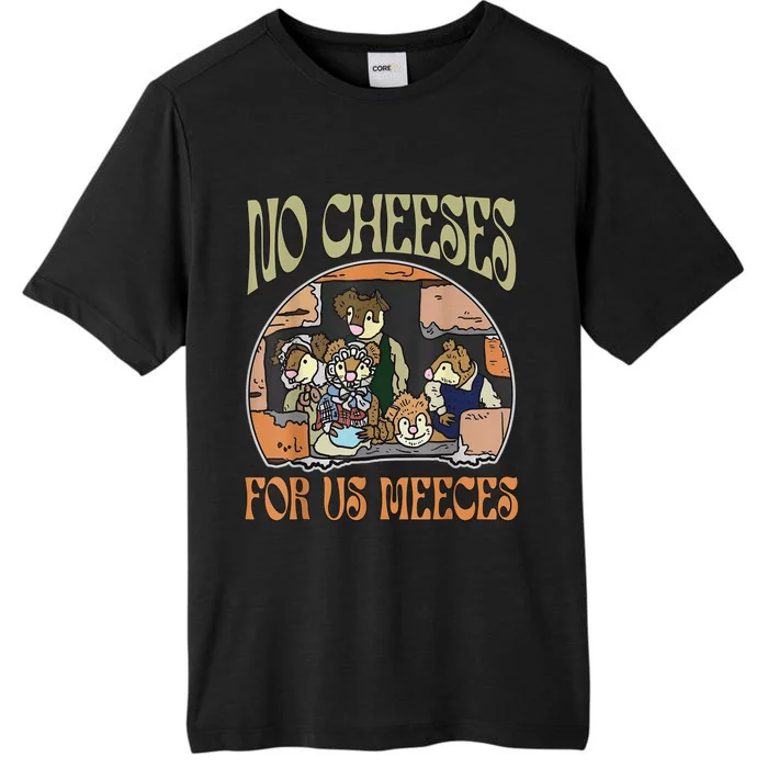 No Cheese For Us Meeces ChromaSoft Performance T-Shirt