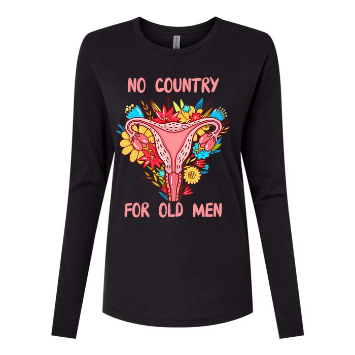 No Country For Old Men Floral Uterus Feminist Women Rights Womens Cotton Relaxed Long Sleeve T-Shirt