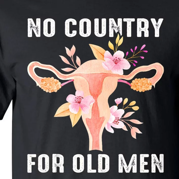 No Country For Old Men Floral Uterus Tall T-Shirt