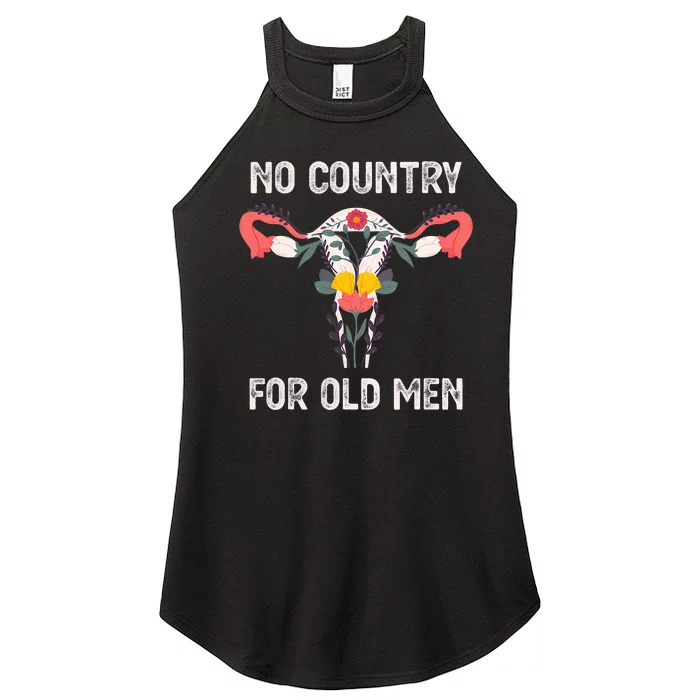 No Country For Old Men Funny Floral Vagina Uterus Women’s Perfect Tri Rocker Tank