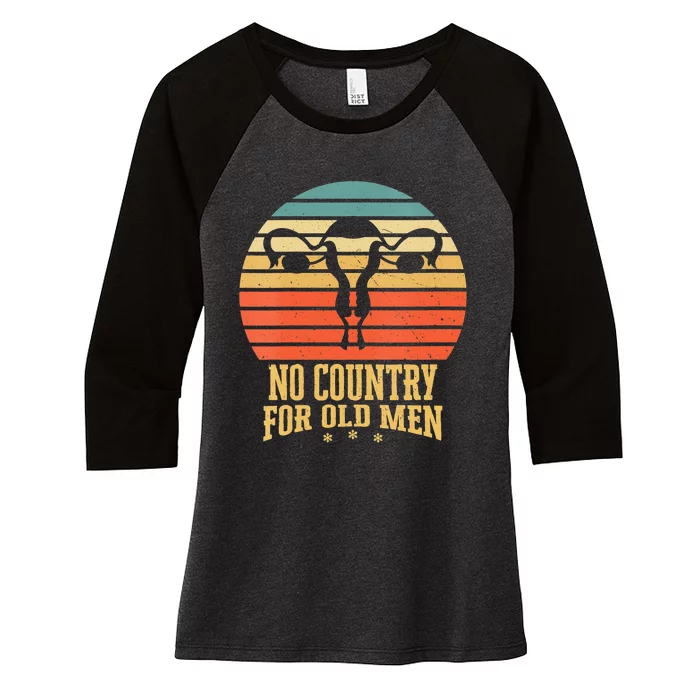 No Country For Old Men Feminist Gift For Women Women's Tri-Blend 3/4-Sleeve Raglan Shirt