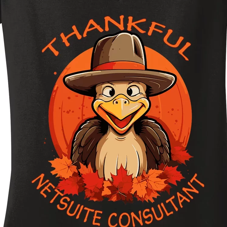 Netsuite Consultant Funny Thanksgiving Turkey & Fall Women's V-Neck T-Shirt