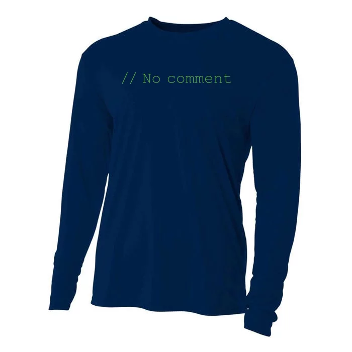 No Comment Funny Programmer Cooling Performance Long Sleeve Crew