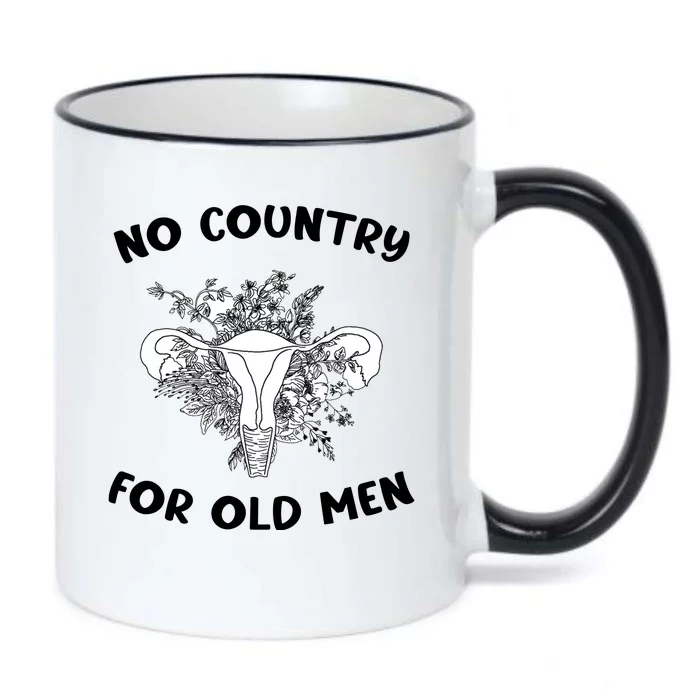 No Country For Old Men Uterus Feminist Women Rights Black Color Changing Mug