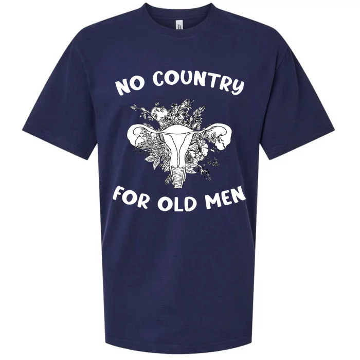 No Country For Old Men Uterus Feminist Women Rights Sueded Cloud Jersey T-Shirt