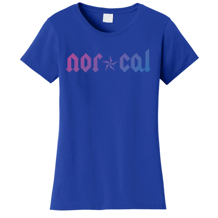 Northern California Funny Gift Hella Norcal Funny Gift Nor Cal Gift Women's T-Shirt