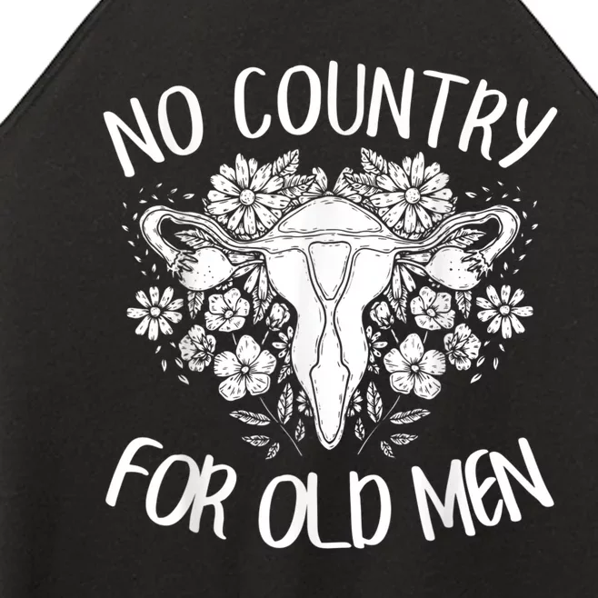 No Country For Old Men Uterus Feminist Women Rights Women’s Perfect Tri Rocker Tank