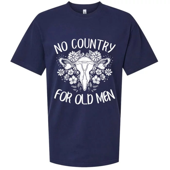 No Country For Old Men Uterus Feminist Women Rights Sueded Cloud Jersey T-Shirt