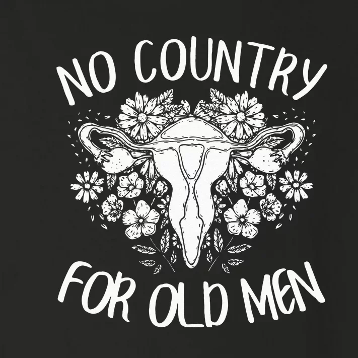 No Country For Old Uterus Feminist  Rights Toddler Long Sleeve Shirt