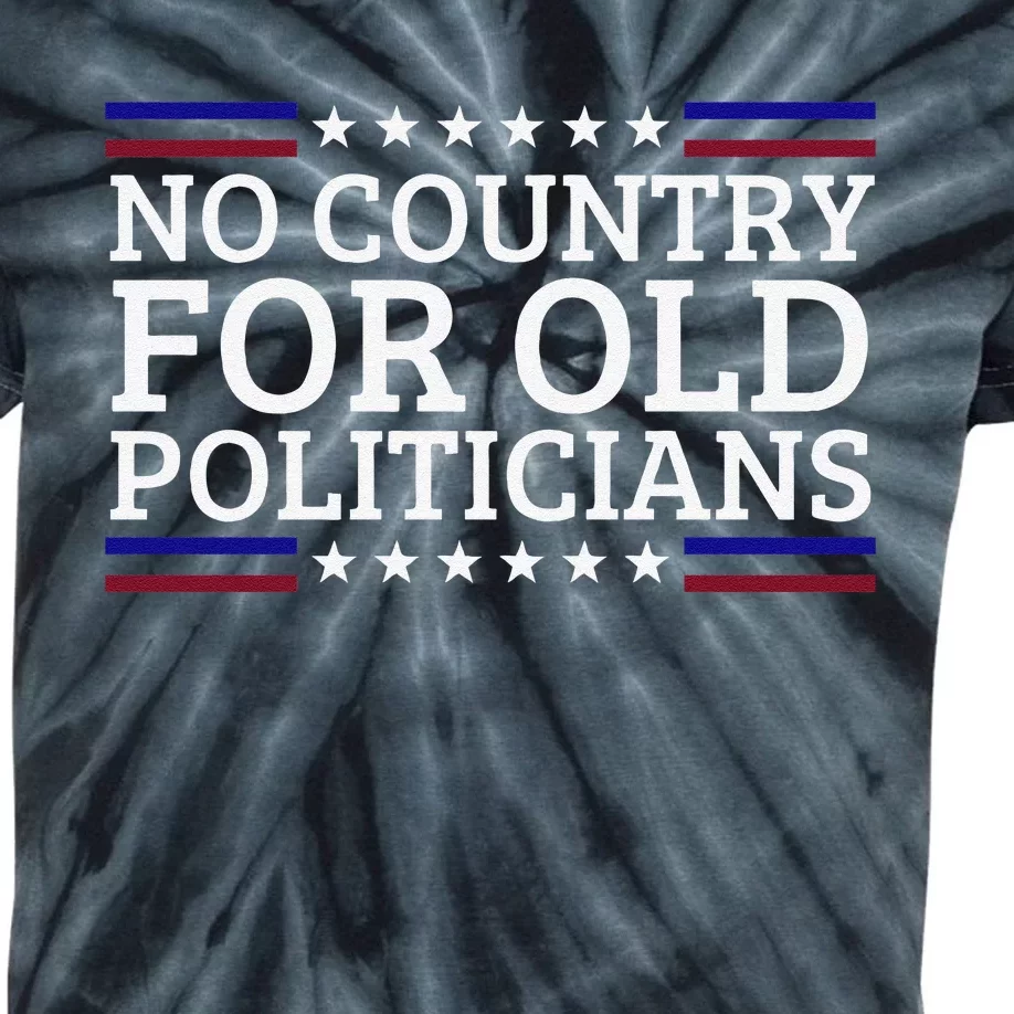 No Country For Old Politicians Wo Rights Feminist Kids Tie-Dye T-Shirt