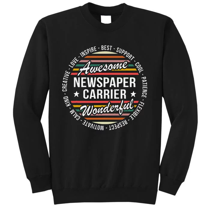 Newspaper Carrier Gifts Appreciation Inspire Tall Sweatshirt