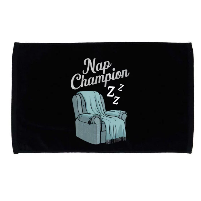 Nap Champion Grandpa And Dad And Papa May Nap Suddenly Microfiber Hand Towel