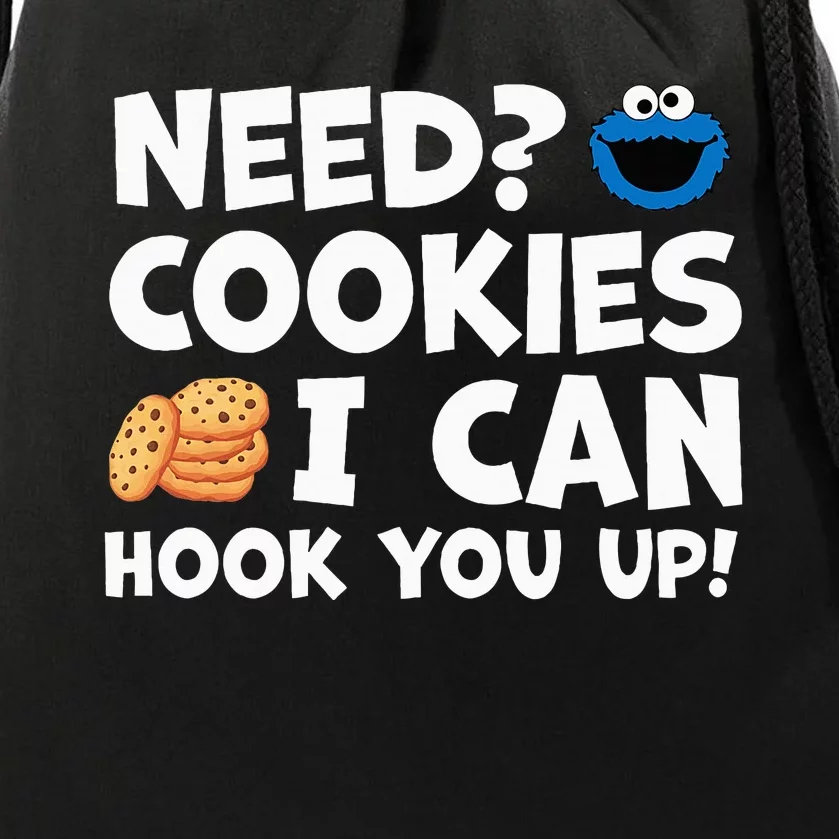 Need Cookies I Can Hook You Up Funny Baker Pastry Baking Drawstring Bag