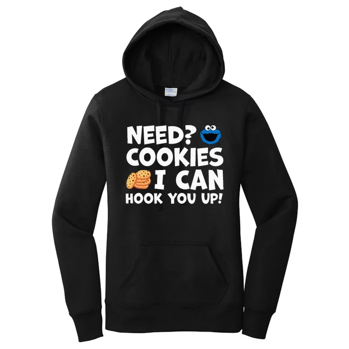 Need Cookies I Can Hook You Up Funny Baker Pastry Baking Women's Pullover Hoodie