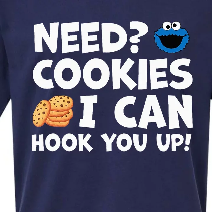 Need Cookies I Can Hook You Up Funny Baker Pastry Baking Sueded Cloud Jersey T-Shirt