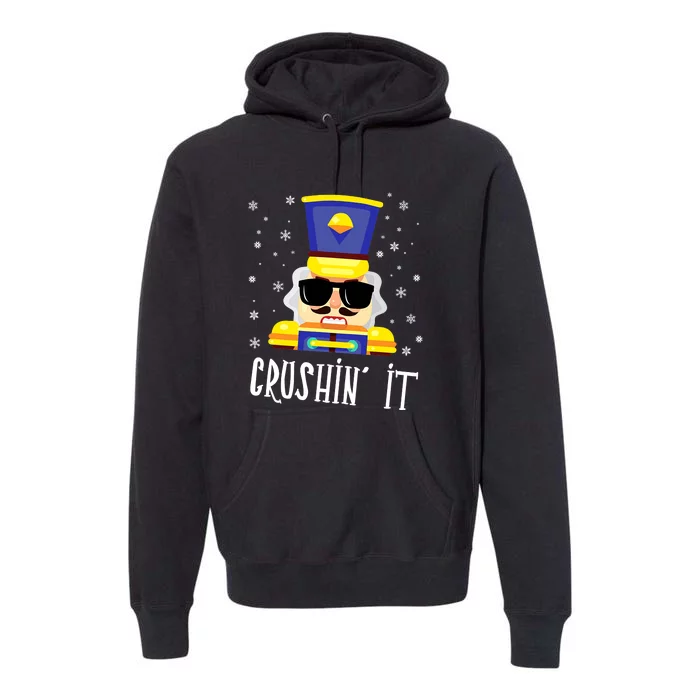 Nutcracker Crushin It Funny Christmas Premium Hoodie