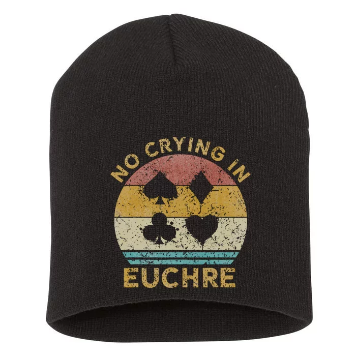 No Crying In Euchre Vintage Euchre Card Game Short Acrylic Beanie