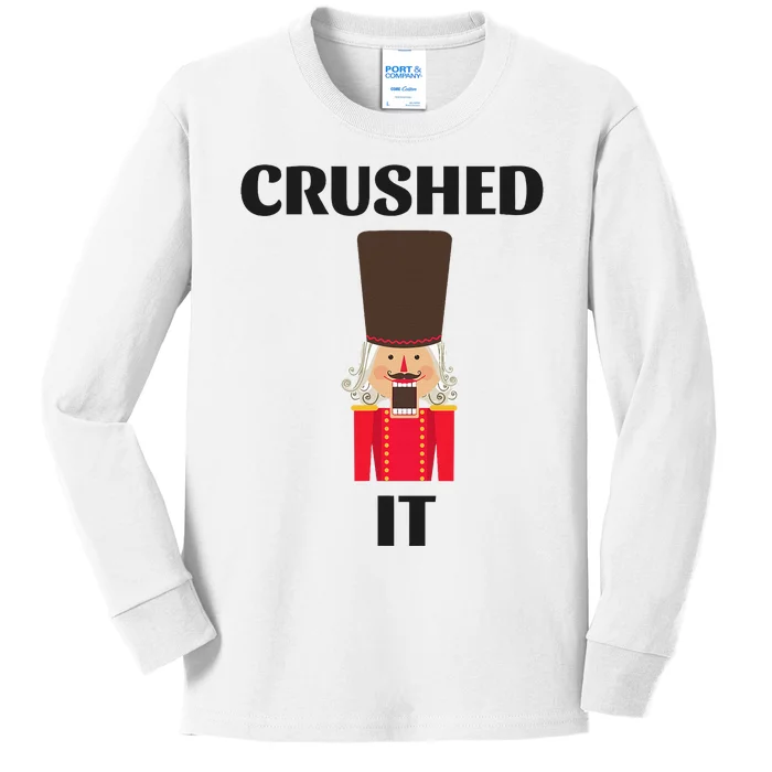 Nutcracker Crushed It Christmas Kids Long Sleeve Shirt