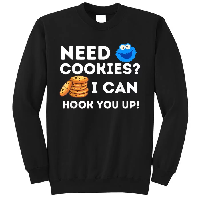 Need Cookies? I Can Hook You Up Funny Baker Pastry Baking Tall Sweatshirt