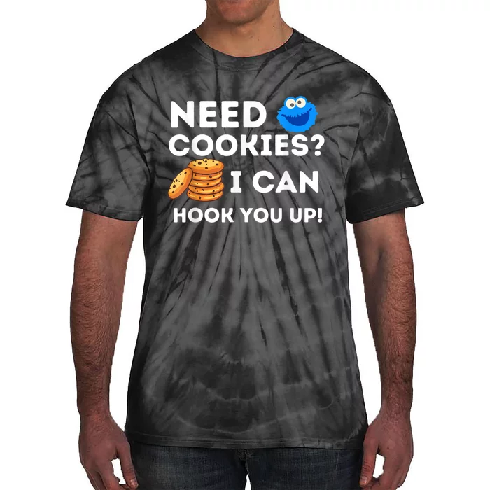 Need Cookies? I Can Hook You Up Funny Baker Pastry Baking Tie-Dye T-Shirt