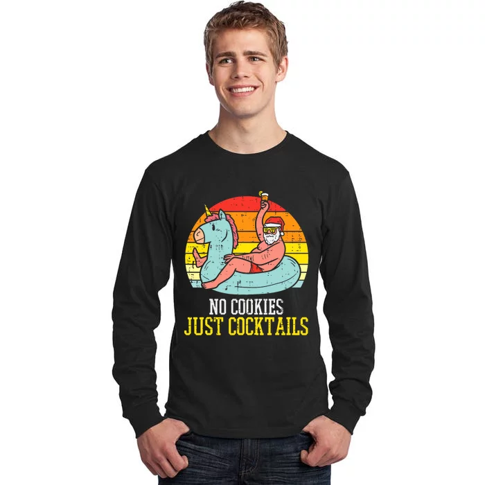 No Cookies Just Cocktails Santa Summer Christmas In July Xmas Tall Long Sleeve T-Shirt