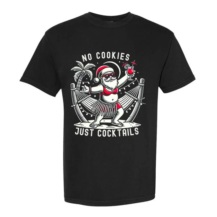 No Cookies Just Cocktails Christmas In July Funny Santa Garment-Dyed Heavyweight T-Shirt