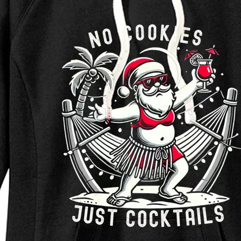 No Cookies Just Cocktails Christmas In July Funny Santa Women's Fleece Hoodie