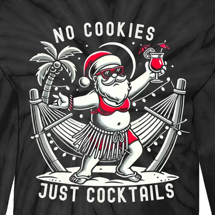 No Cookies Just Cocktails Christmas In July Funny Santa Tie-Dye Long Sleeve Shirt