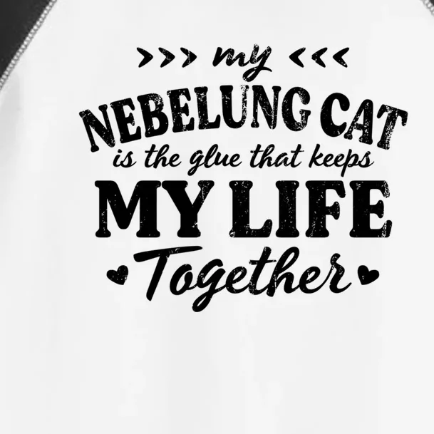 Nebelung Cat Keeps My Life Together Cat Mom Sayings Cat Dad Gift Toddler Fine Jersey T-Shirt