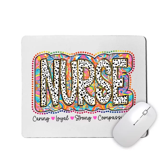 Nurse Caring Loyal Strong Compassionate Mousepad