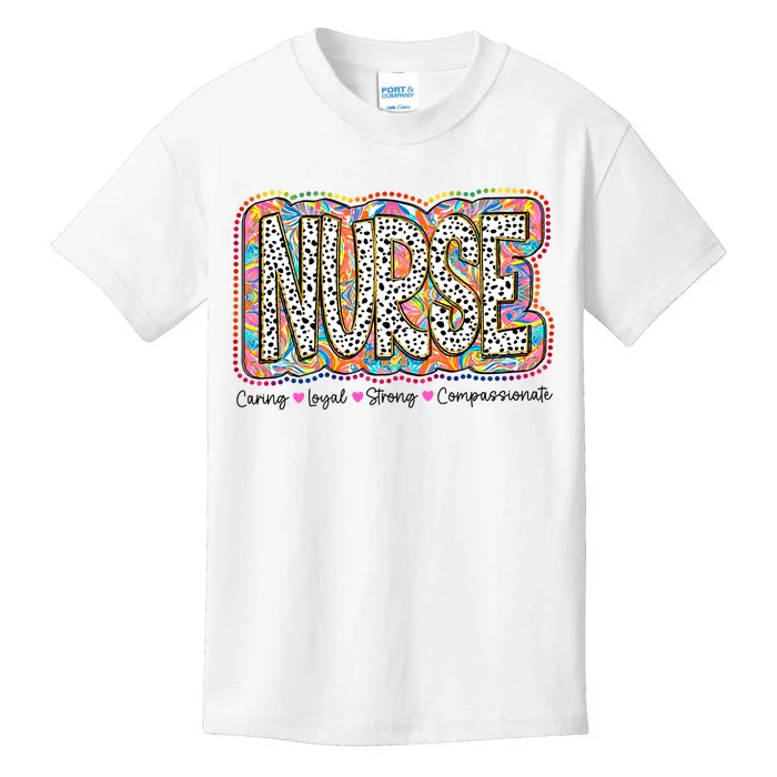 Nurse Caring Loyal Strong Compassionate Kids T-Shirt